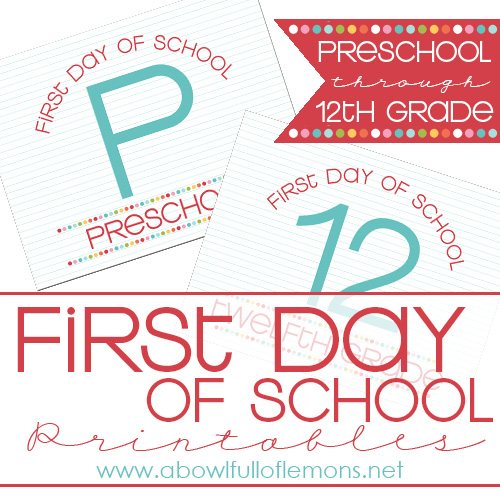 First Day of School Printables by A Bowl Full of Lemons