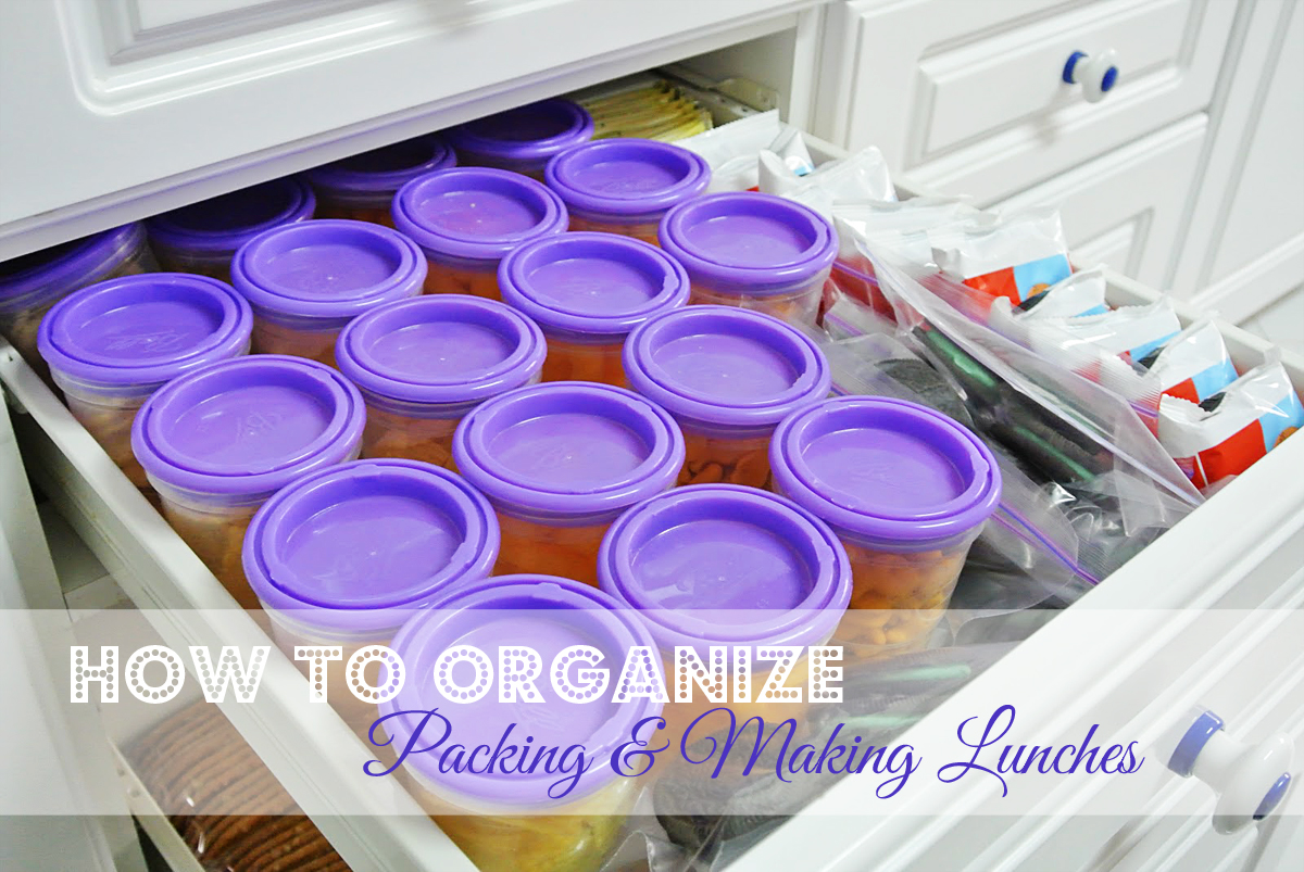 How to Organize Packing & Making Lunches