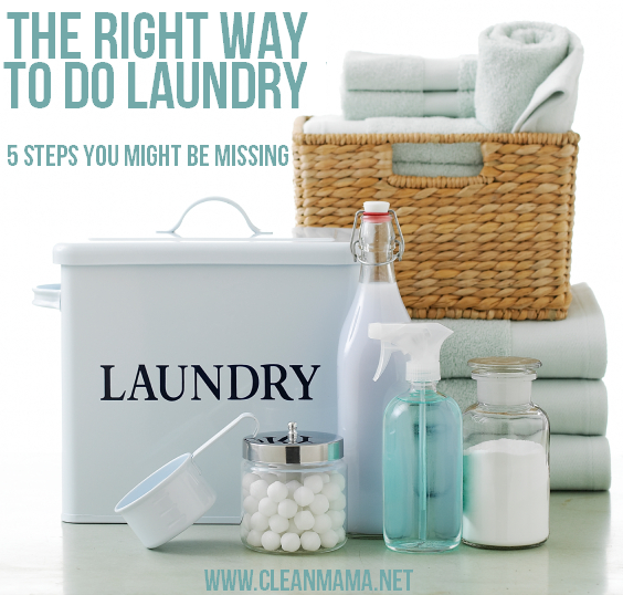 The-Right-Way-To-Do-Laundry-5-Steps-You-Might-Be-Missing-Clean-Mama