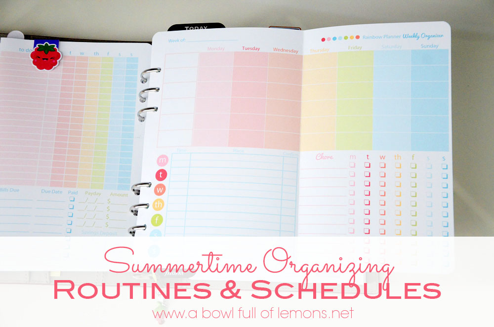 Summertime Organizing: Create ROUTINES & SCHEDULES via A Bowl Full of Lemons