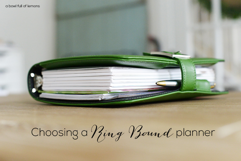 Choosing a Ring bound Planner | A Bowl Full of Lemons